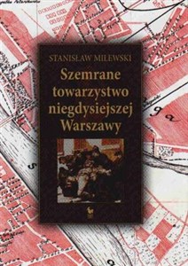 Picture of Szemrane towarzystwo niegdysiejszej Warszawy