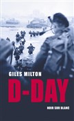 D-Day - Giles Milton -  books in polish 