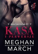 Polska książka : Kasa i per... - Meghan March