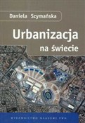 polish book : Urbanizacj... - Daniela Szymańska