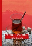 Inne kolor... - Orhan Pamuk -  Książka z wysyłką do UK