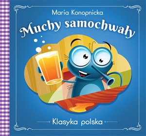 Obrazek Muchy samochwały Klasyka polska