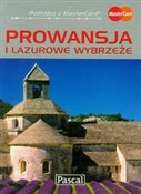 Prowansja ... - Magdalena Dobrzańska-Bzowska, Krzysztof Bzowski, Dorota Niedźwiecka-Audemars - Ksiegarnia w UK