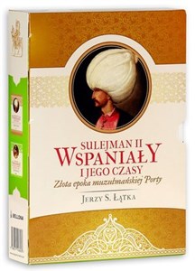 Obrazek Pakiet: Sulejman II Wspaniały i jego czasy / Imperium Osmańskie we władzy kobiet