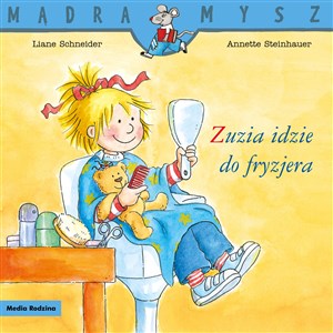 Picture of Zuzia idzie do fryzjera. Mądra Mysz