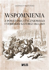 Picture of Wspomnienia z powstania styczniowego i sybirskiej katorgi 1863-1869