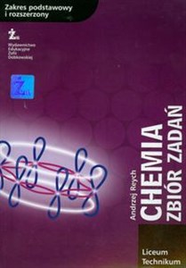 Picture of Chemia Zbiór zadań Zakres podstawowy i rozszerzony. Liceum, technikum