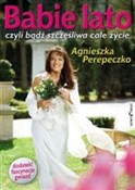 Babie lato... - Agnieszka Perepeczko -  Polish Bookstore 