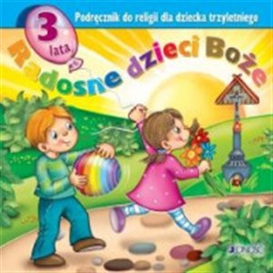 Picture of Radosne dzieci Boże Podręcznik do religii dla dziecka trzyletniego