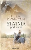 Stajnia po... - Elżbieta Pragłowska -  Polish Bookstore 