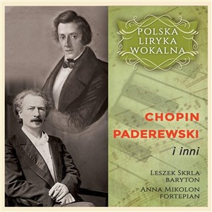 Picture of Polska liryka wokalna:Chopin, Paderewski i inni CD