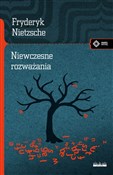 Niewczesne... - Fryderyk Nietzsche -  Polish Bookstore 