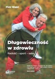 Picture of Długowieczność w zdrowiu Radość – sport – seks