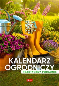 Picture of Kalendarz ogrodniczy Poradnik praktyczny