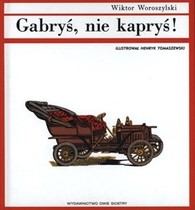 Picture of Gabryś, nie kapryś!