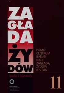 Obrazek Zagłada Żydów Studia i Materiały /Rocznik 11/
