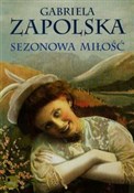 Sezonowa m... - Gabriela Zapolska -  books from Poland