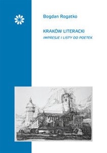 Picture of Kraków literacki Impresje i listy do poetek