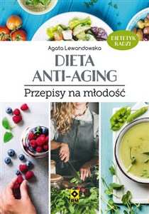 Picture of Dieta anti-aging Przepisy na młodość