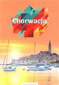 polish book : Chorwacja ... - Malwina Flaczyńska, Artur Flaczyński