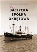Bałtycka S... - Bohdan Huras, Marek Twardowski -  Polish Bookstore 
