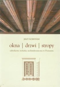 Picture of Okna drzwi stropy Zabytkowa stolarka architektoniczna w Poznaniu