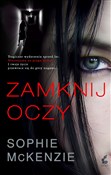 Polska książka : Zamknij oc... - Sophie McKenzie