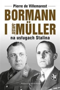 Picture of Bormann i Gestapo Muller na usługach Stalina