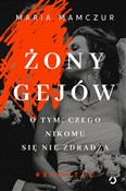 Żony gejów... - Maria Mamczur -  books from Poland