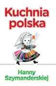 Książka : Kuchnia Po... - Hanna Szymanderska