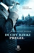 Polska książka : Duchy Rzek... - Krzysztof Beśka
