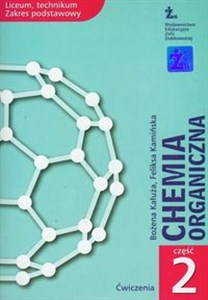 Picture of Chemia organiczna Ćwiczenia Część 2 Liceum, technikum. Zakres podstawowy.