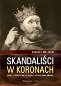 Skandaliśc... - Andrzej Zieliński -  books from Poland