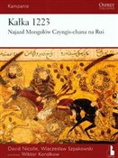 Książka : Kałka 1223... - David Nicolle, Wiaczesław Szpakowski