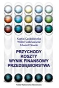polish book : Przychody ... - Ksenia Czubakowska, Wiktor Gabrusewicz, Edward Nowak