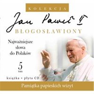 Picture of Jan Paweł II Błogosławiony 5 Najważniejsze słowa do Polaków Światowy Dzień Młodzieży