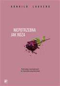 Niepotrzeb... - Arnhild Lauveng, Ewa M. Bilińska -  books in polish 