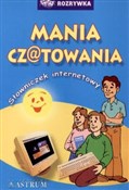 Mania czat... - Anna Tkaczyk -  Książka z wysyłką do UK