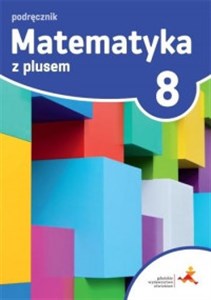 Picture of Matematyka z plusem 8 Podręcznik Szkoła podstawowa