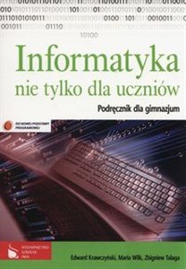 Picture of Informatyka nie tylko dla uczniów Podręcznik Gimnazjum