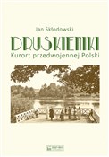 Druskienik... - Jan Skłodowski -  books in polish 