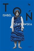 Toń - Ishbel Szatrawska -  Polish Bookstore 