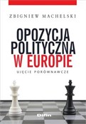 Książka : Opozycja p... - Zbigniew Machelski