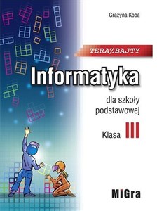 Picture of Informatyka SP 3 Teraz bajty MIGRA