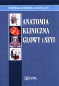 Anatomia k... - Ryszard Aleksandrowicz, Bogdan Ciszek -  books in polish 
