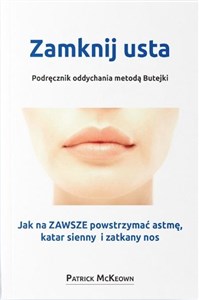 Picture of Zamknij usta. Podręcznik oddychania metodą Butejki