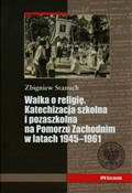 Walka o re... - Zbigniew Stanuch -  Polish Bookstore 