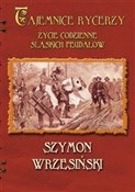 Tajemnice ... - Szymon Wrzesiński -  Polish Bookstore 