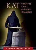 Kat w dawn... - Szymon Wrzesiński -  foreign books in polish 