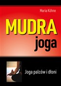 Mudra joga... - Maria Kohne -  books in polish 
